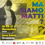 “Ma siamo matti?”, tre giorni alla Sala Eden
